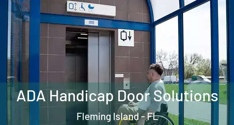  ADA Handicap Door Solutions Fleming Island - FL
