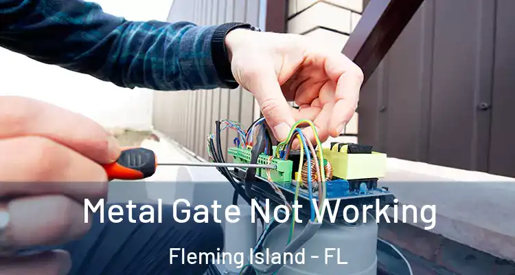 Metal Gate Not Working Fleming Island - FL