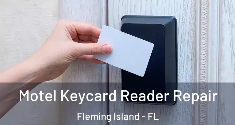  Motel Keycard Reader Repair Fleming Island - FL