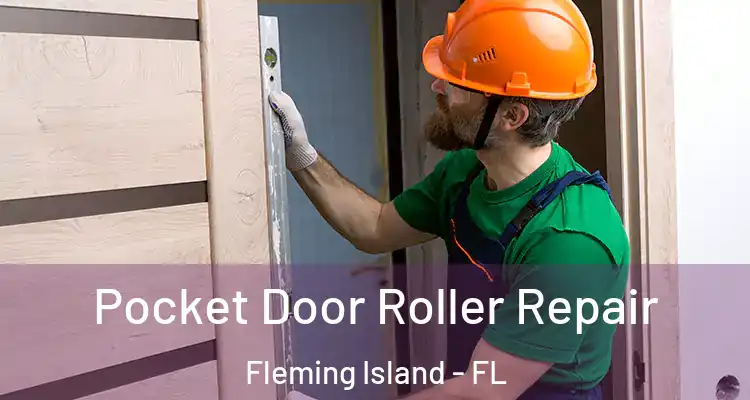  Pocket Door Roller Repair Fleming Island - FL