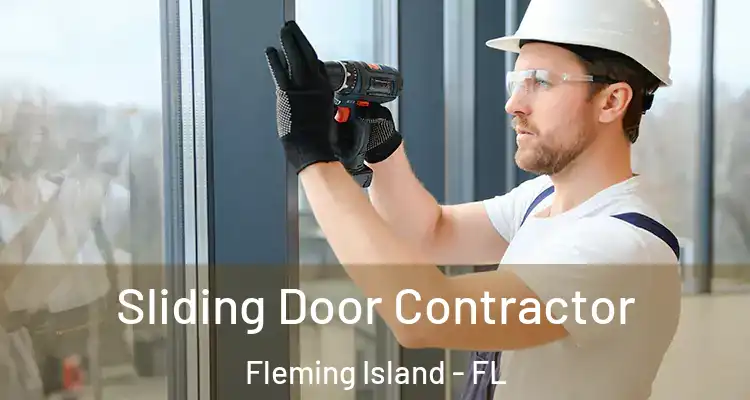  Sliding Door Contractor Fleming Island - FL