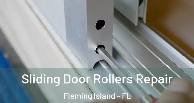  Sliding Door Rollers Repair Fleming Island - FL